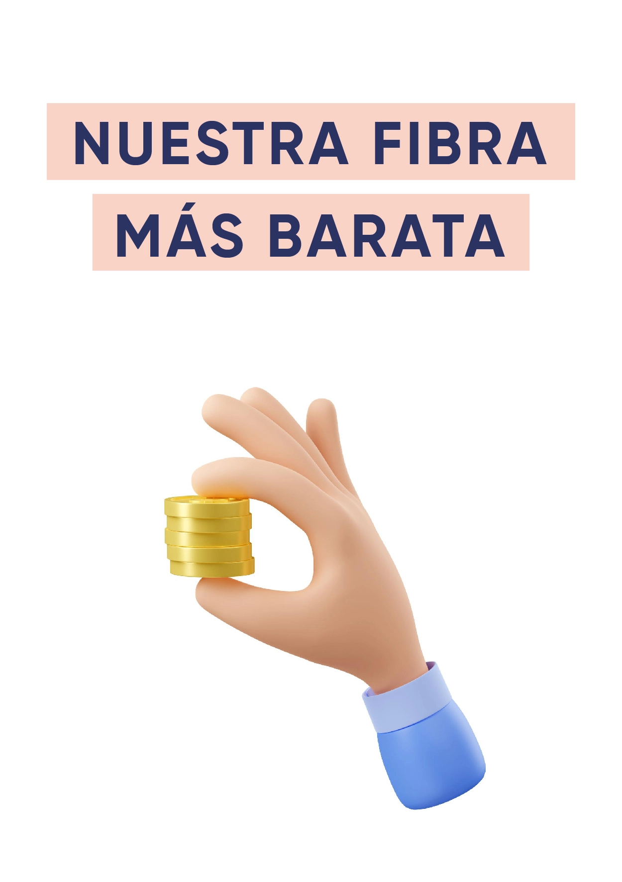 la fibra más barata