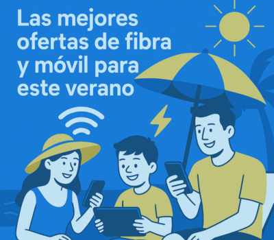  Las mejores ofertas de fibra y móvil para este verano